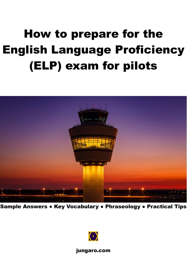 How to prepare for the English Language Proficiency (ELP) exam for pilots